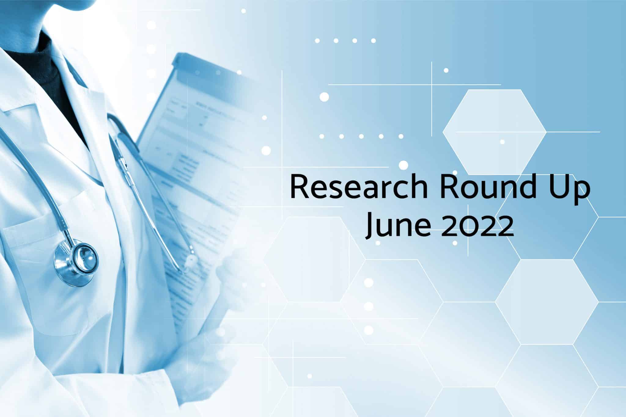 Research Round Up Header June 2022